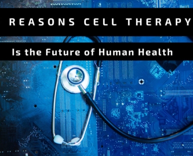 干细胞疗法是人类健康未来的9个理由