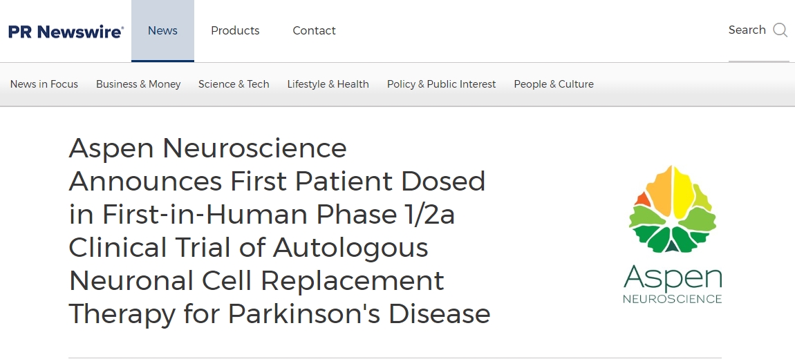 Aspen Neuroscience 宣布帕金森病自体神经元细胞替代疗法首次人体 1/2a 期临床试验中首例患者给药