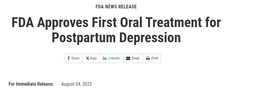 FDA 批准首个产后抑郁症口服治疗药物
