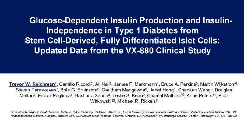 1 型糖尿病患者中来自干细胞衍生的完全分化胰岛细胞的葡萄糖依赖性胰岛素生成和胰岛素非依赖性:VX-880 临床研究的最新数据 1 型糖尿病患者中来自干细胞衍生的完全分化胰岛细胞的葡萄糖依赖性胰岛素生成和胰岛素非依赖性:VX-880 临床研究的最新数据