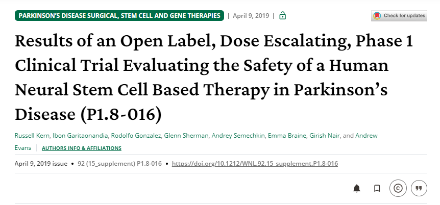 一项开放标签、剂量递增的 1 期临床试验结果,该试验评估了基于人类神经干细胞的疗法在帕金森病中的安全性 (P1.8-016) 一项开放标签、剂量递增的 1 期临床试验结果,该试验评估了基于人类神经干细胞的疗法在帕金森病中的安全性 (P1.8-016)