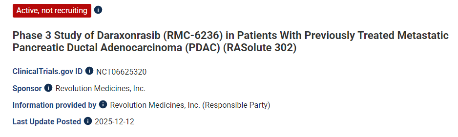 Daraxonrasib (RMC-6236) 治疗既往接受过治疗的转移性胰腺导管腺癌 (PDAC) 患者的 3 期研究 (RASolute 302)