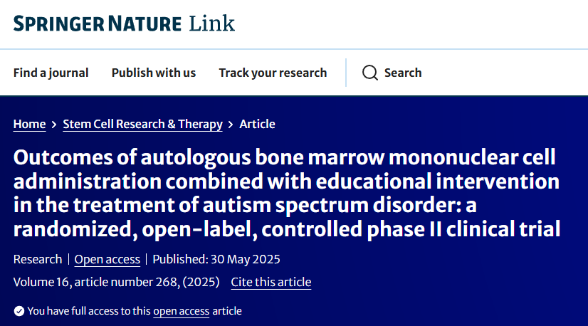 自体骨髓单核细胞输注联合教育干预治疗自闭症谱系障碍的疗效:一项随机、开放标签、对照的II期临床试验 自体骨髓单核细胞输注联合教育干预治疗自闭症谱系障碍的疗效:一项随机、开放标签、对照的II期临床试验